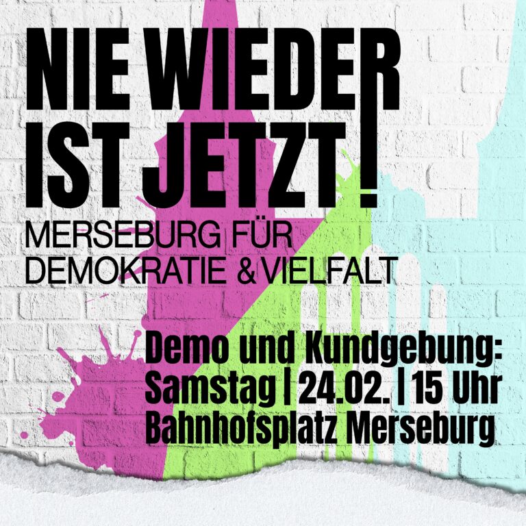 Nie wieder ist jetzt. Merseburg für Demokratie und Vielfalt
